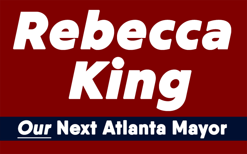 Rebecca King for Mayor of Atlanta